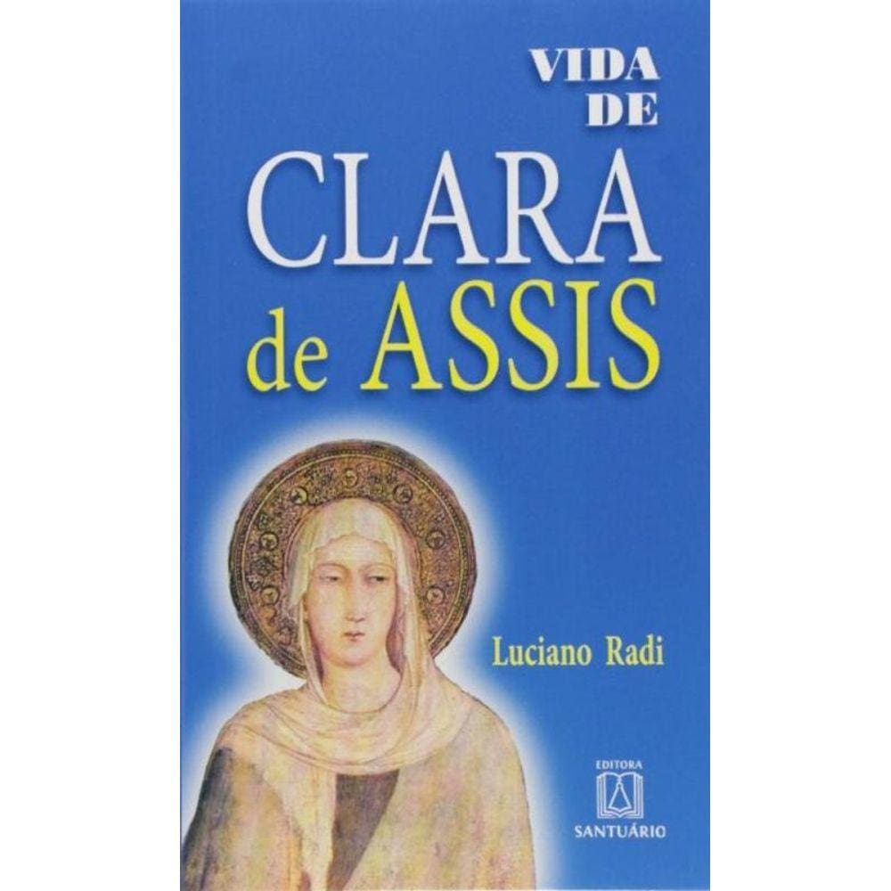 Vida De Clara De Assis