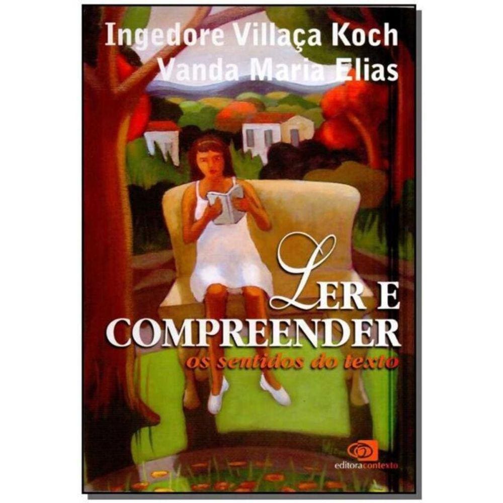 Ler e Compreender - os Sentidos do Texto
