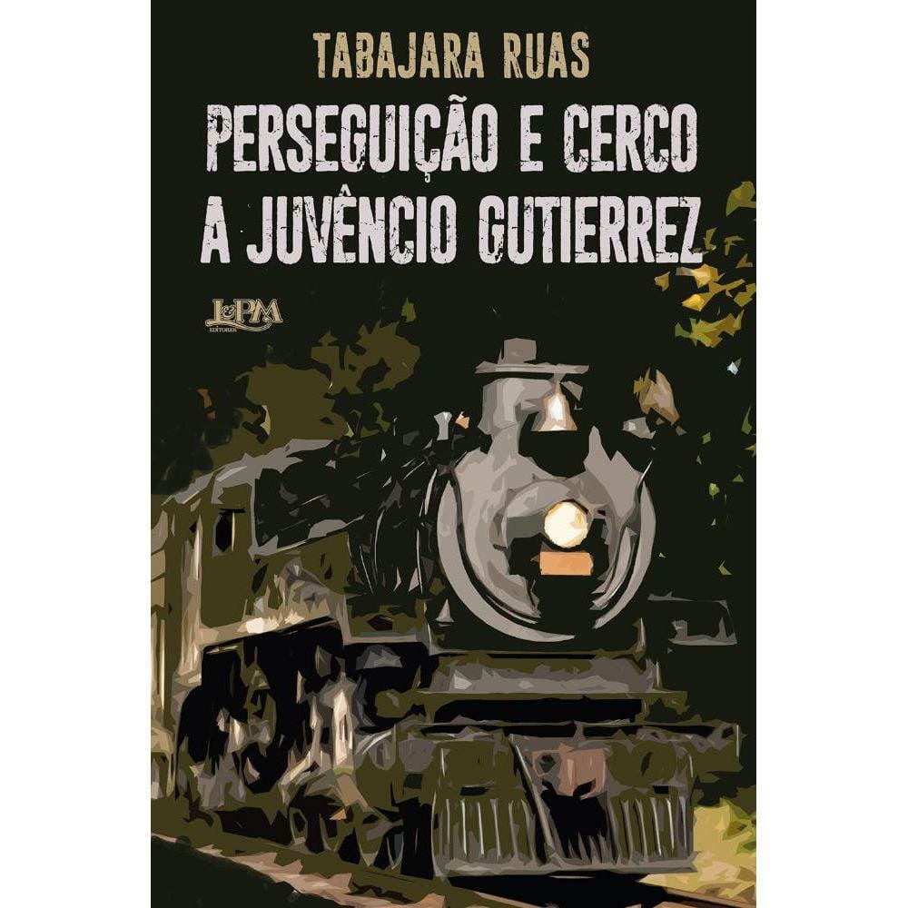 Perseguição e cerco a Juvêncio Gutierrez