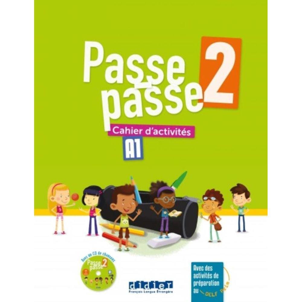 Passe - Passe 2 - Cahier D Activites + Cd