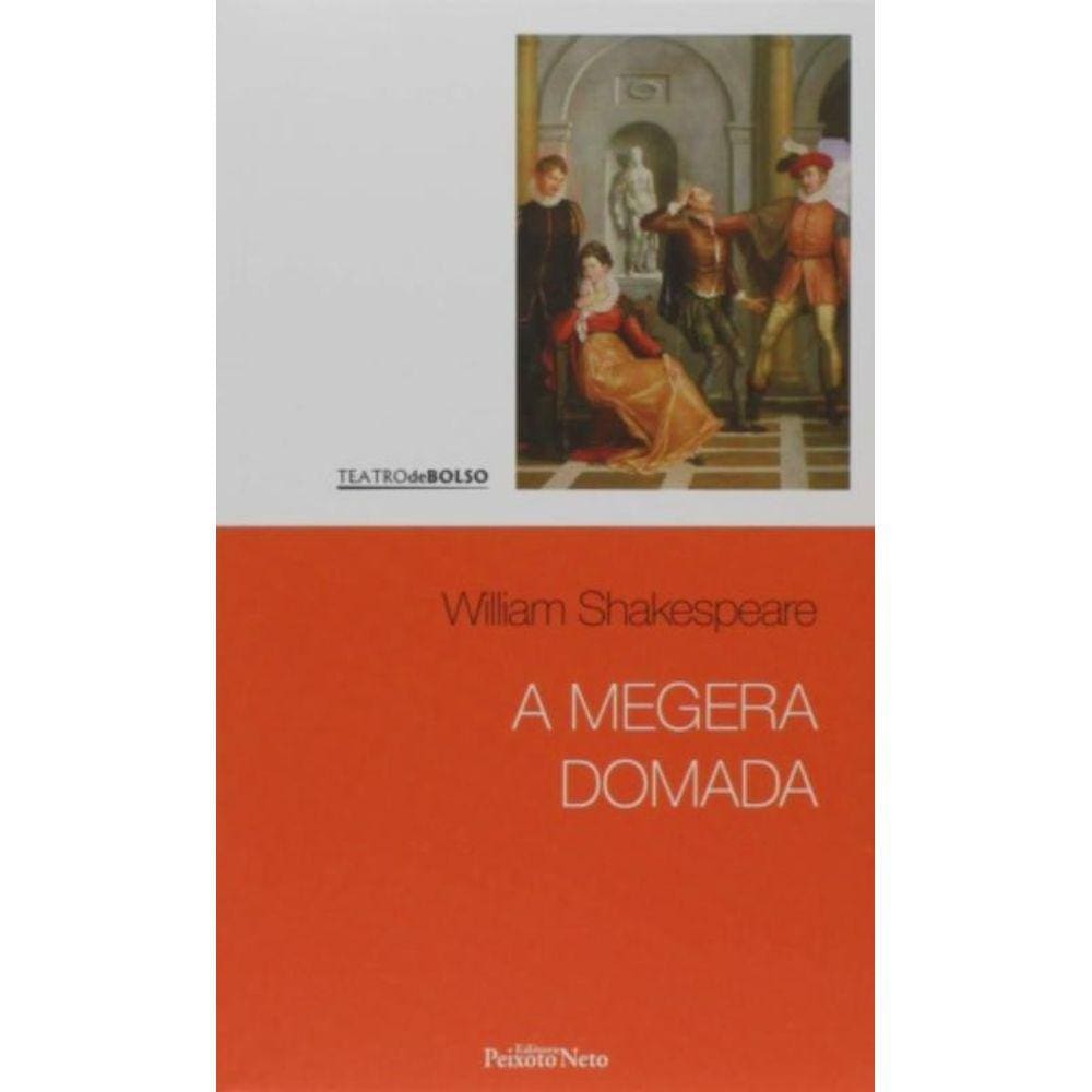 Megera Domada, A - Vol.2 - Colecao Shakespeare De