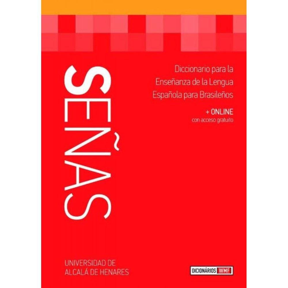 Senas - Diccionario Para La Ensenanza de la Lengua Española para Brasileños - 04Ed/13