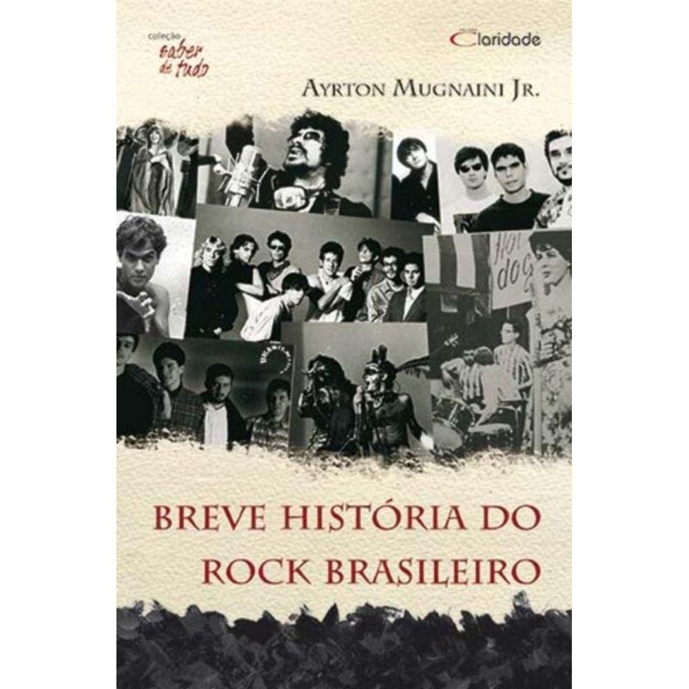 Breve História Do Rock Brasileiro