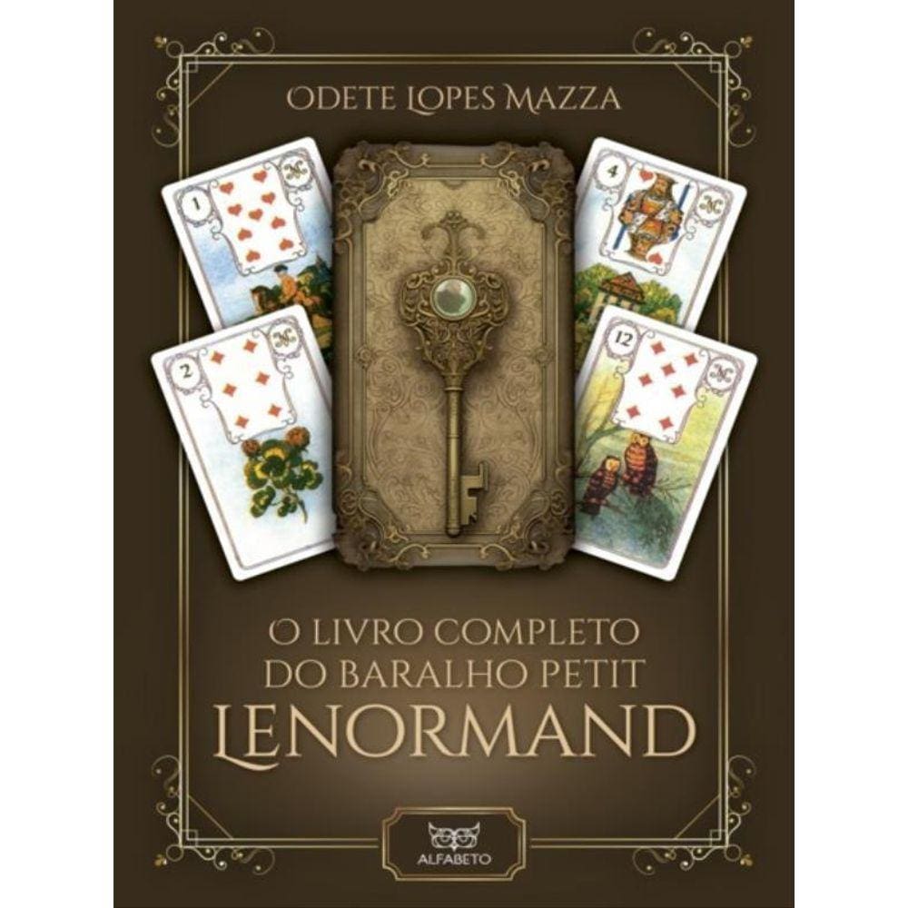 O Livro Completo Do Baralho Petit Lenormand
