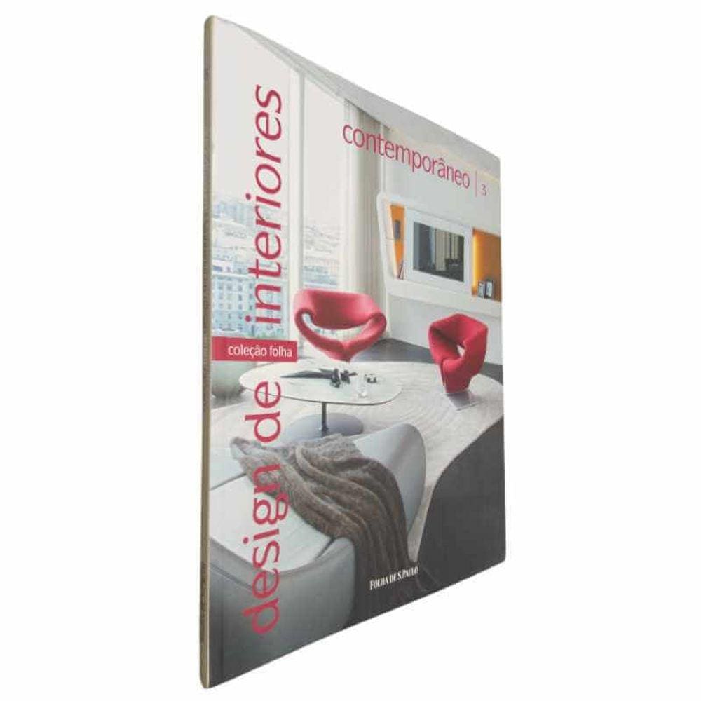 Livro Físico Coleção Folha Design de Interiores Volume 3 Contemporâneo
