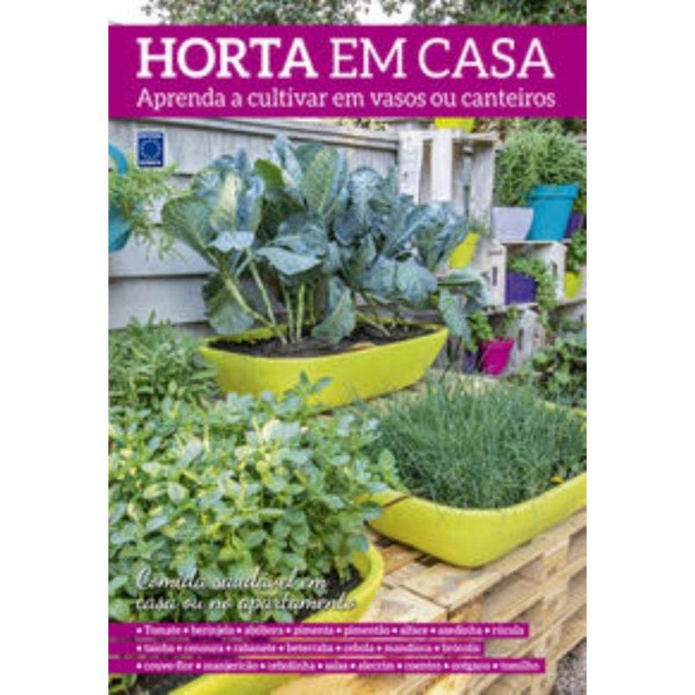 Horta em Casa - Aprenda a cultivar em vasos ou canteiros