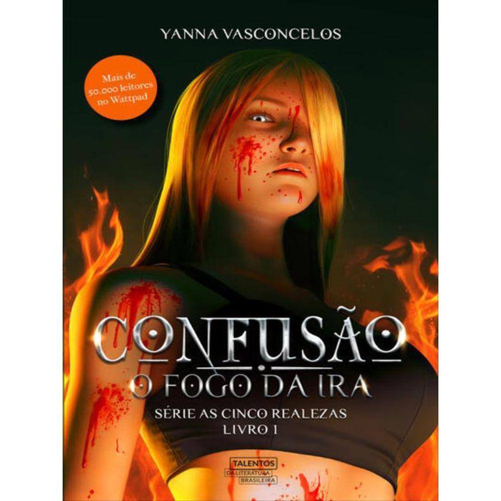 Confusão: O Fogo Da Ira