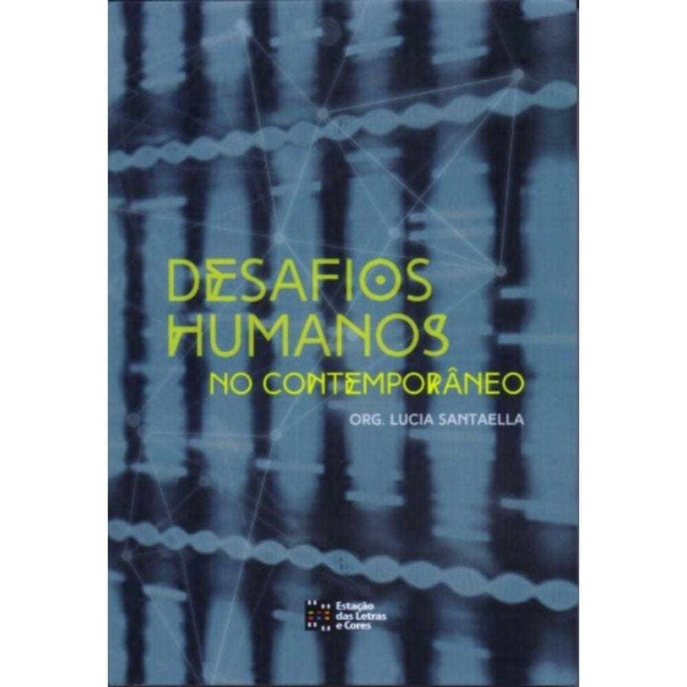 Desafios Humanos No Contemporaneo