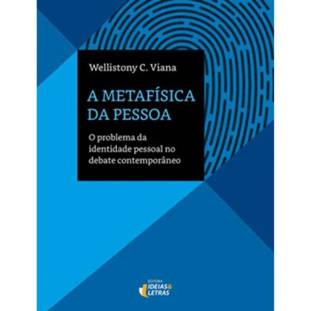Metafisica Da Pessoa, A