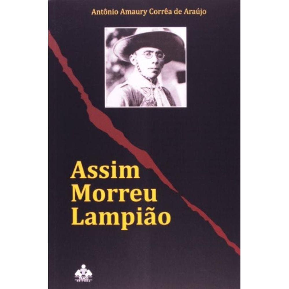 Assim Morreu Lampiao