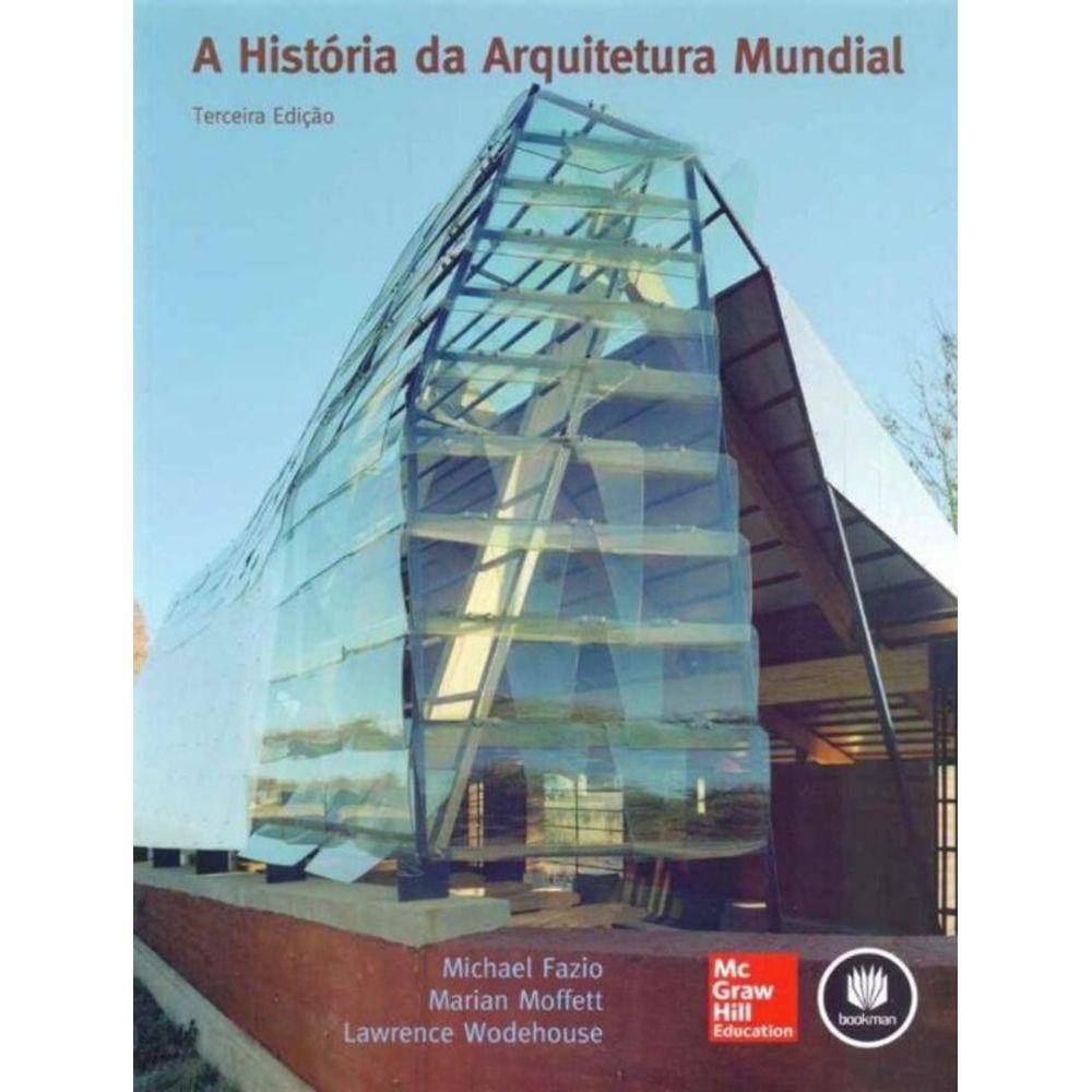 História da Arquitetura Mundial, A - 03Ed/11