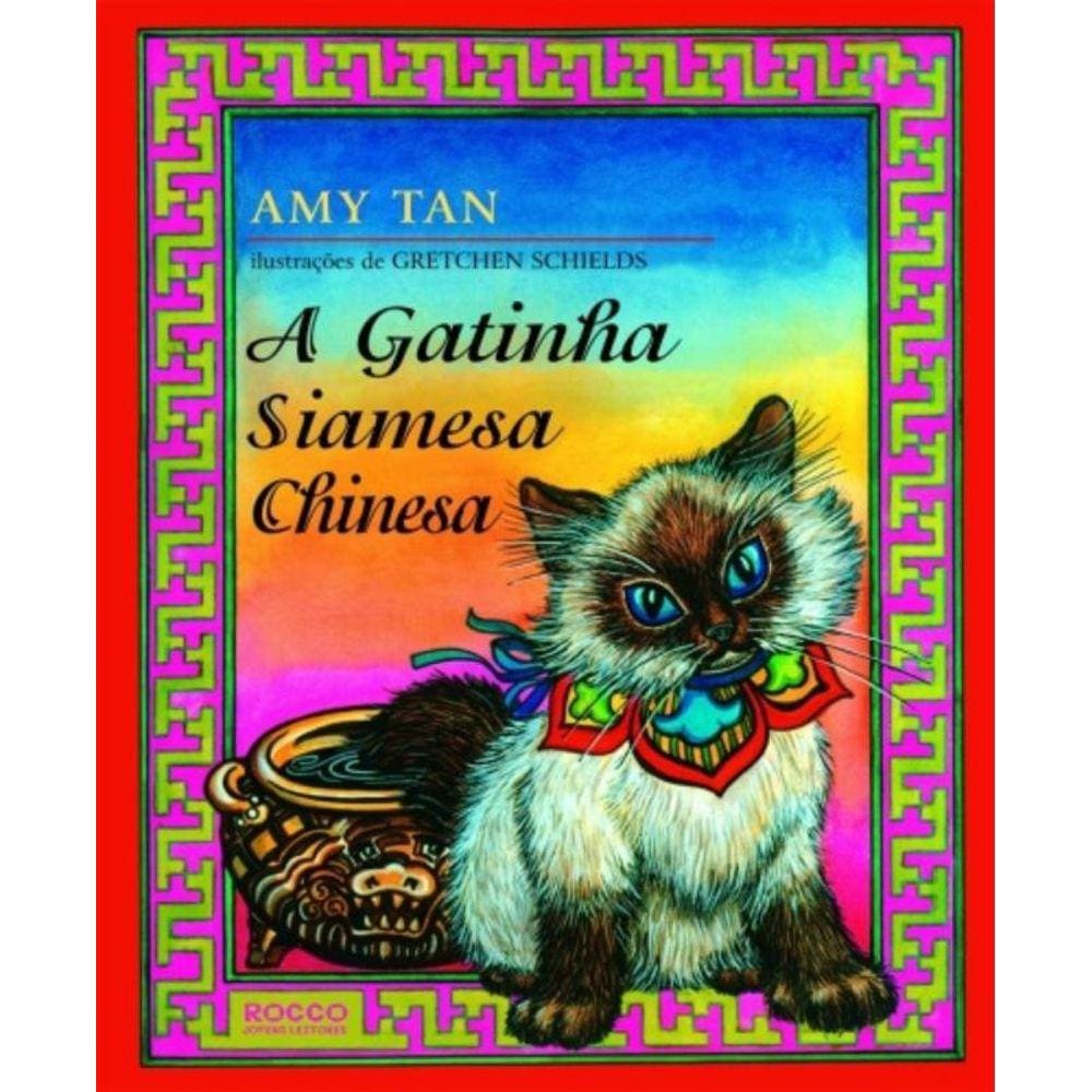 Gatinha Siamesa Chinesa, A - Col. Grandes Autores Para Pequenos Leitores - 1