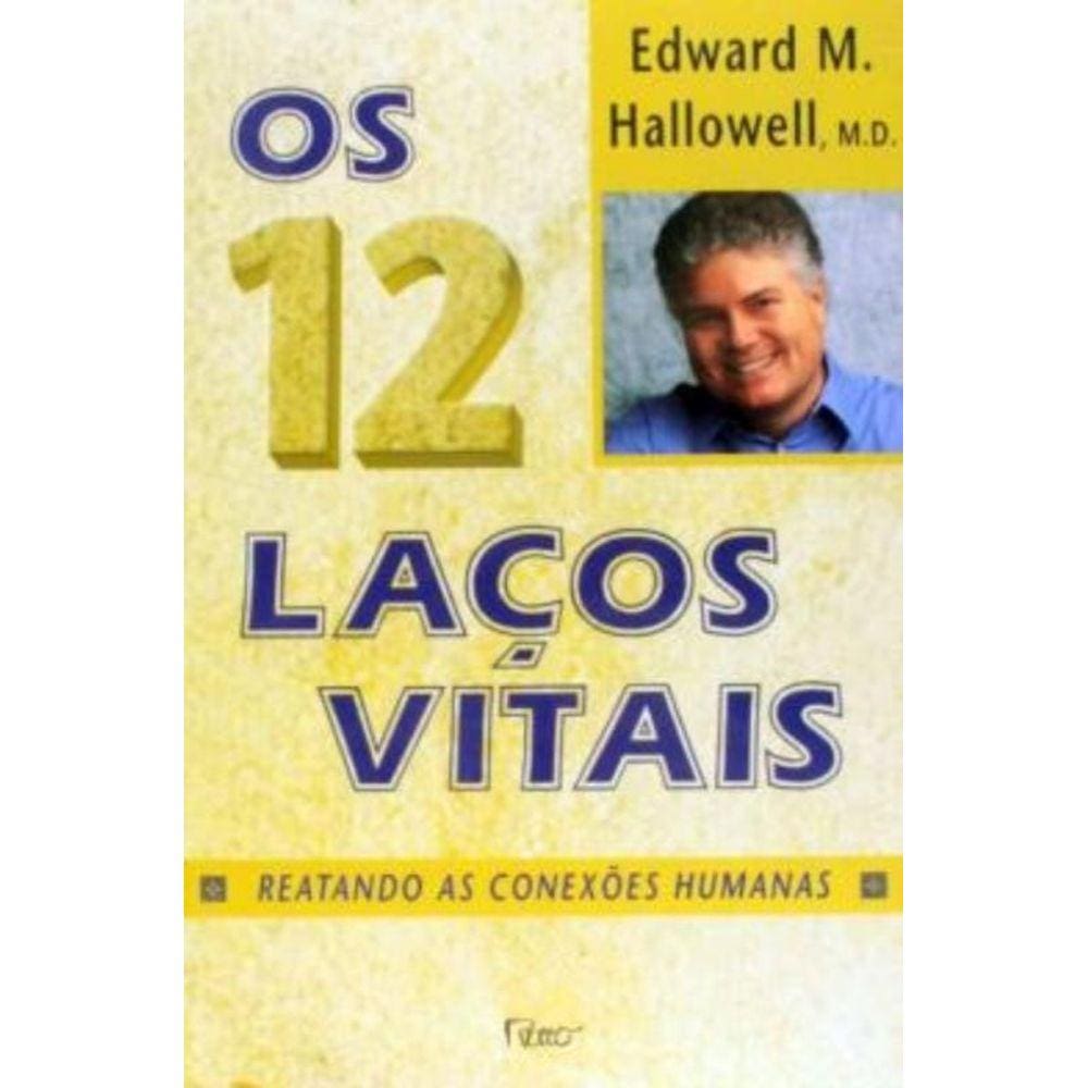 12 Lacos Vitais, Os