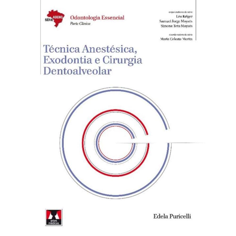 Abeno - Tecnica Anestesica, Exodontia e Cirurgia