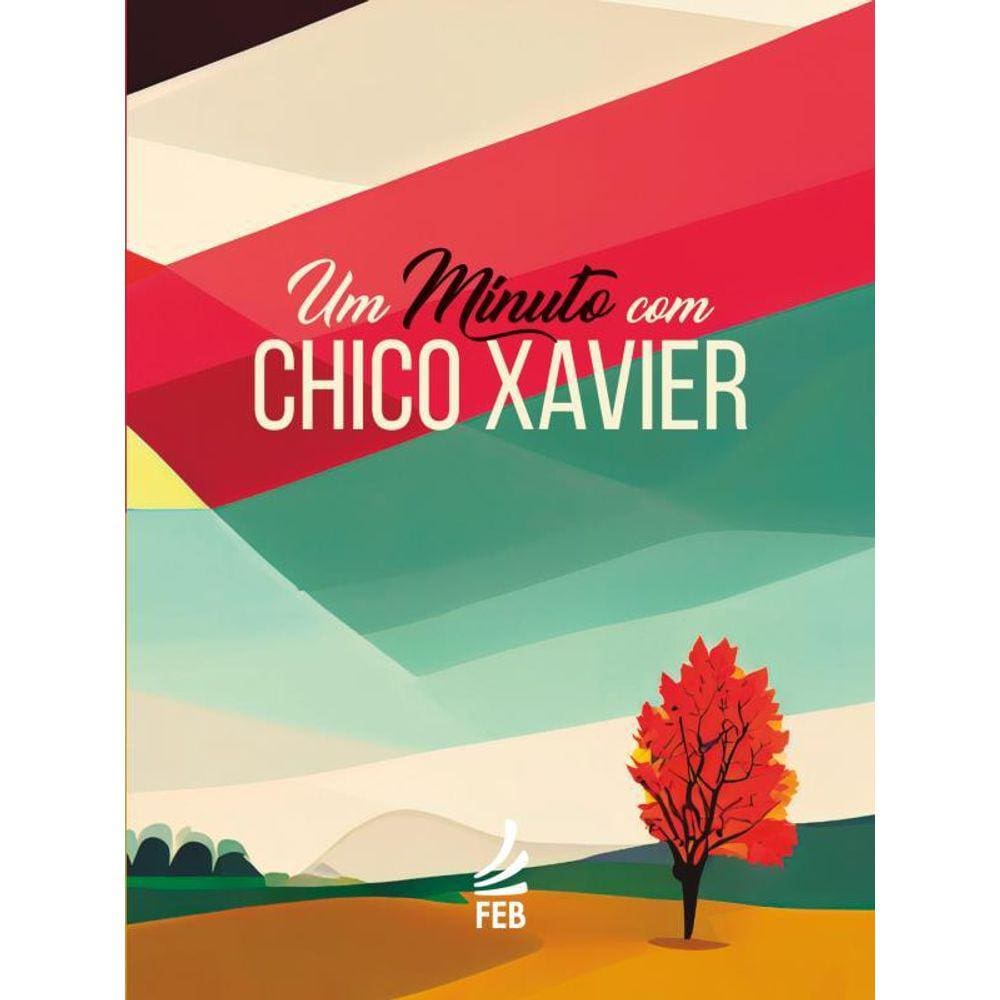 Um Minuto Com Chico Xavier