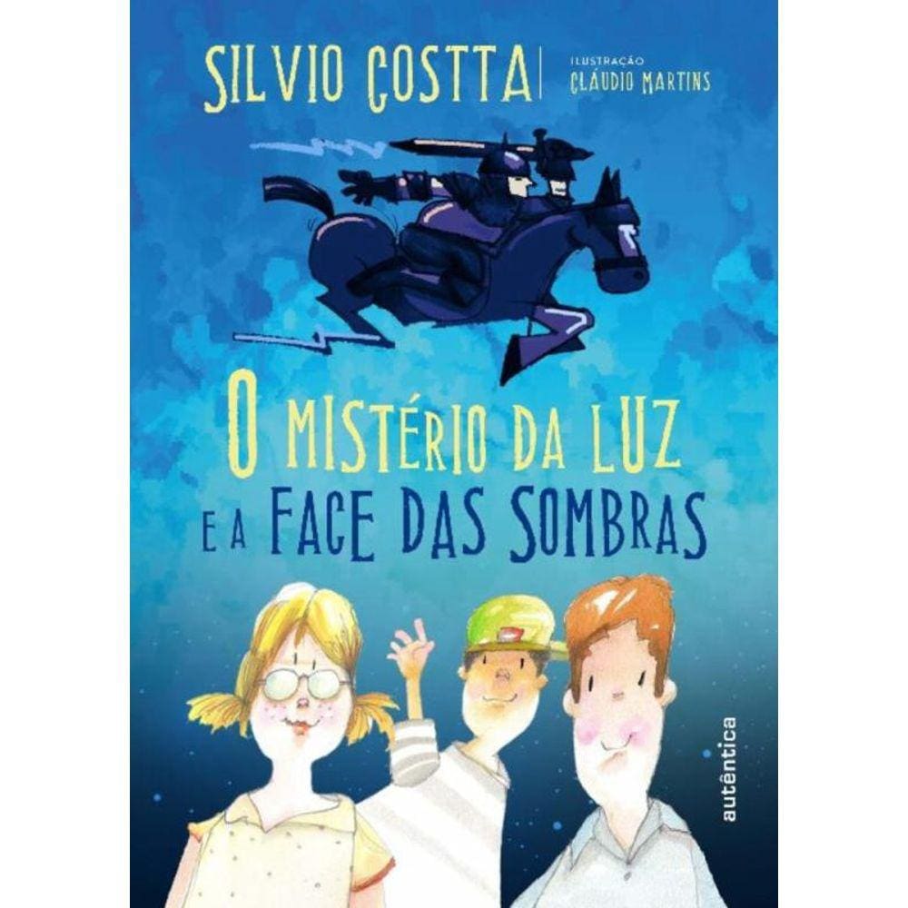 Misterio Da Luz E A Face Das Sombras, O