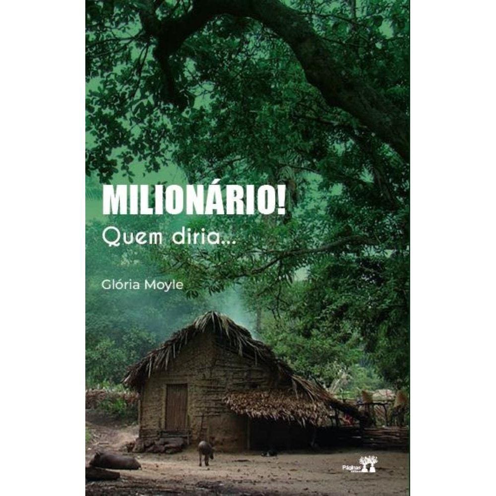 Milionário! Quem Diria...