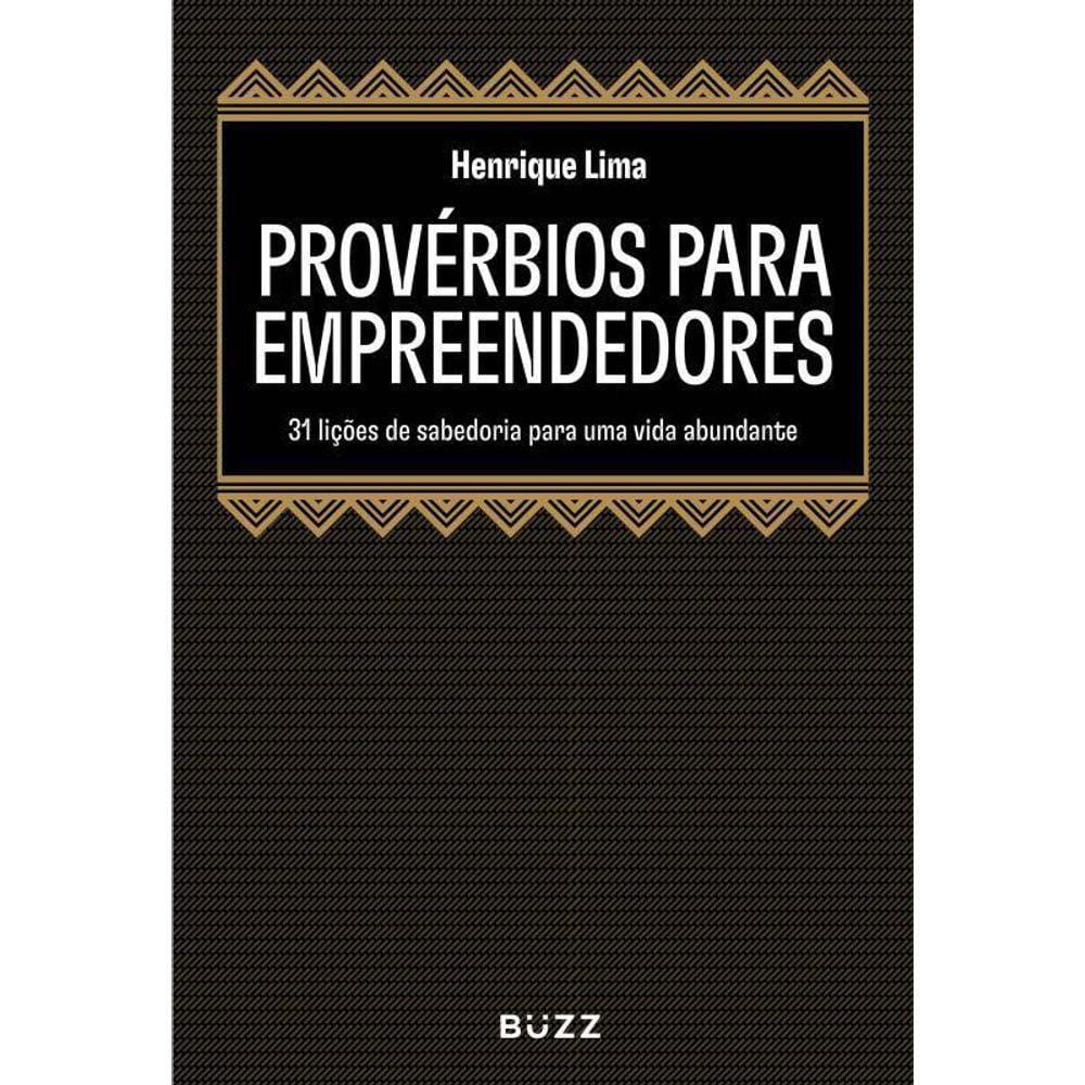 Provérbios Empreendedores 31 Lições Sabedoria Uma Vida