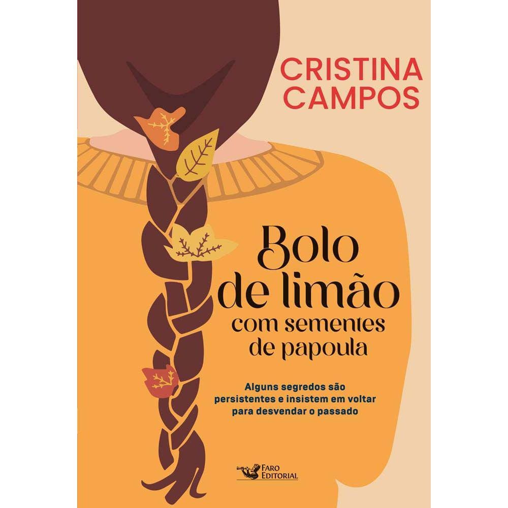 BOLO DE LIMãO COM SEMENTES DE PAPOULA: ALGUNS SEGREDOS SãO PERSISTENTES E I