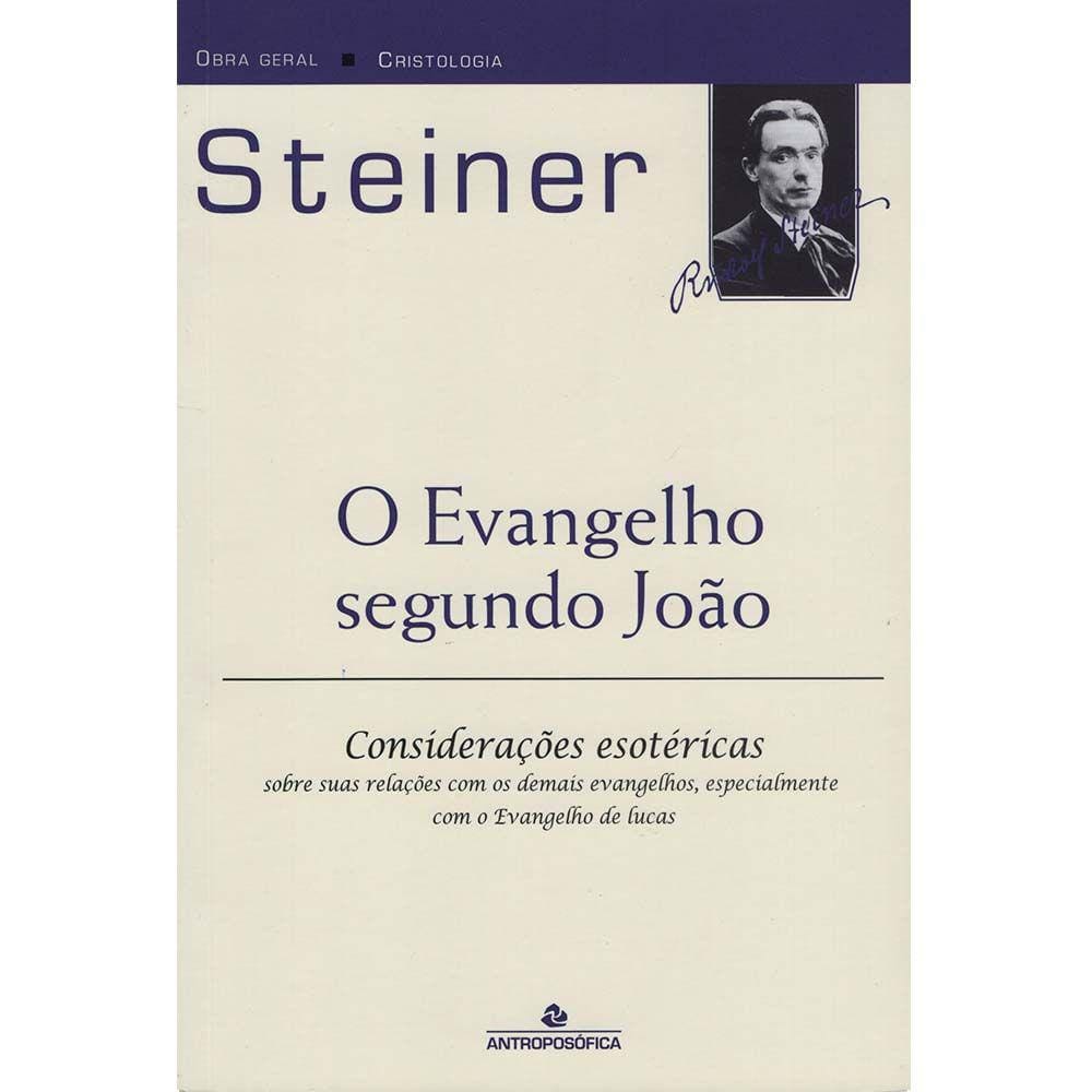 O Evangelho Segundo João - Consíderações Esotéricas