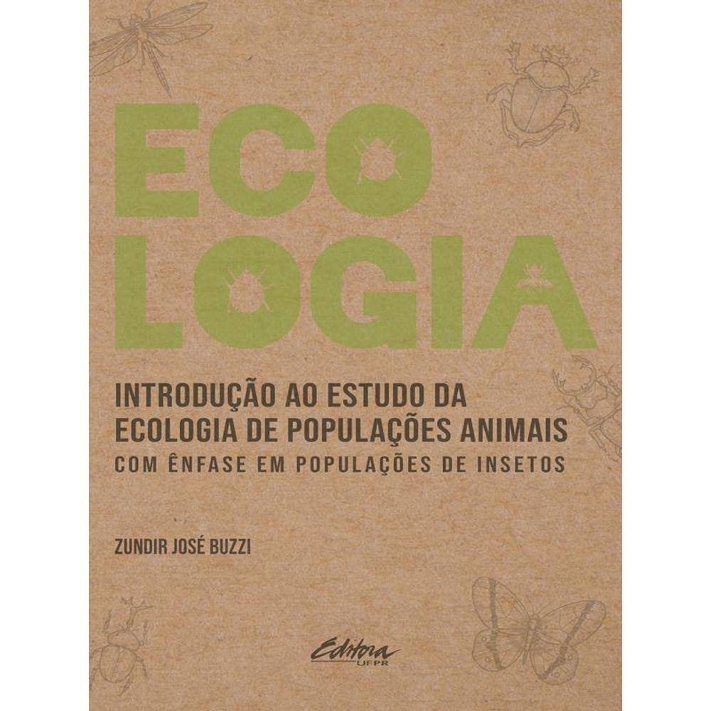Introdução Ao Estudo Da Ecologia De Populações Animais