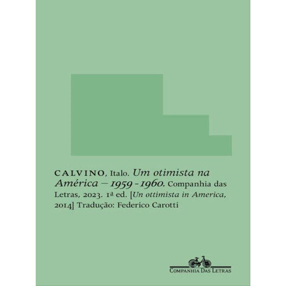 Um Otimista Na América