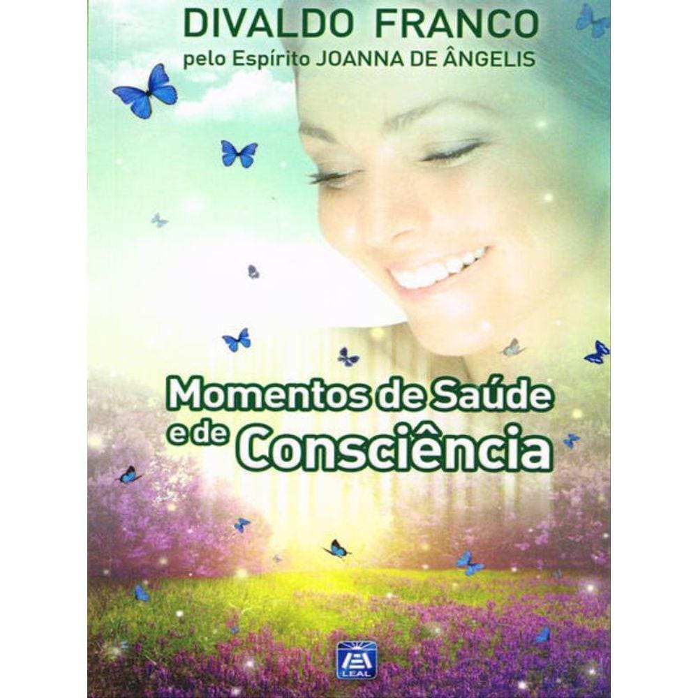 Momentos De Saúde E De Consciência