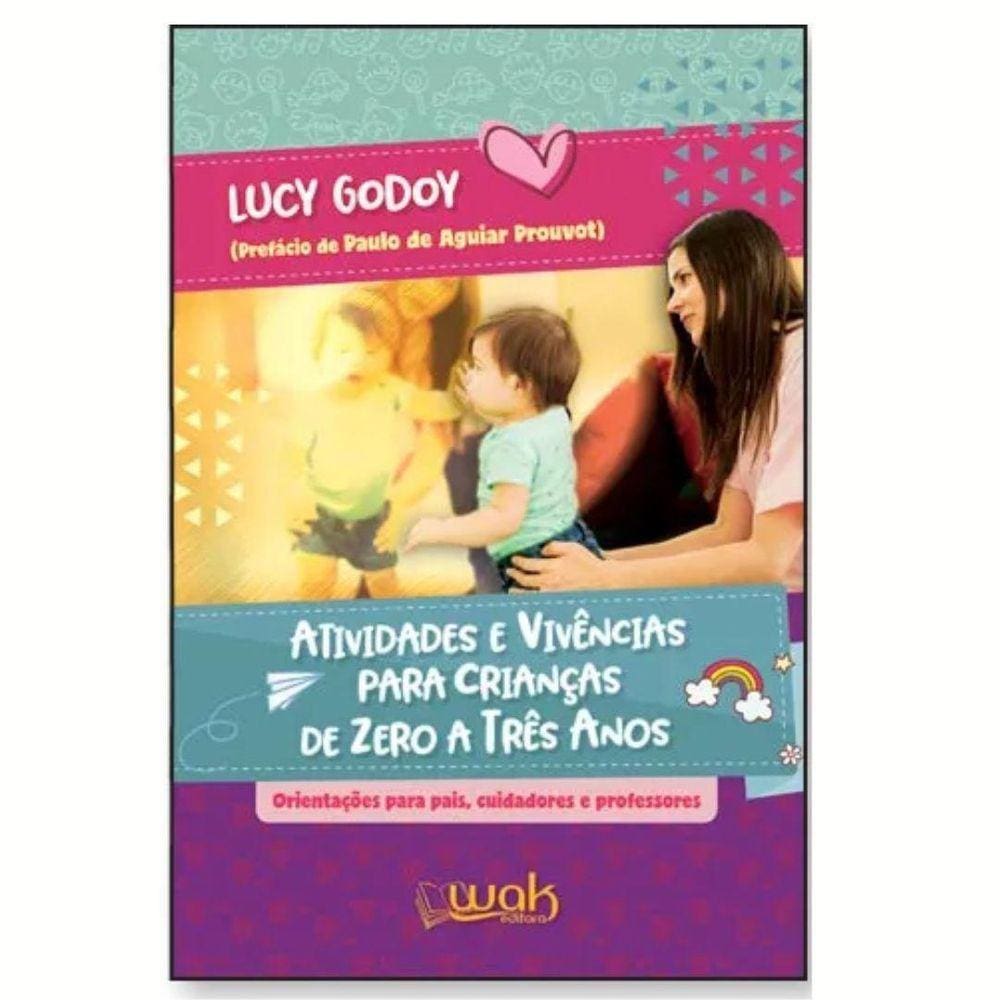 Atividades E Vivências Para Crianças De Zero A Três Anos