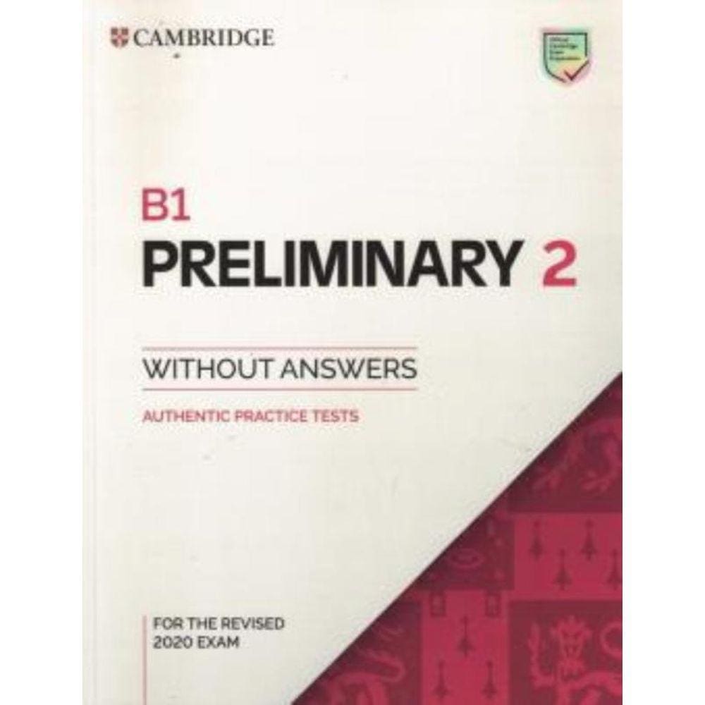 B1 Preliminary 2 Sb W/O Answers: Authentic Practice Tests