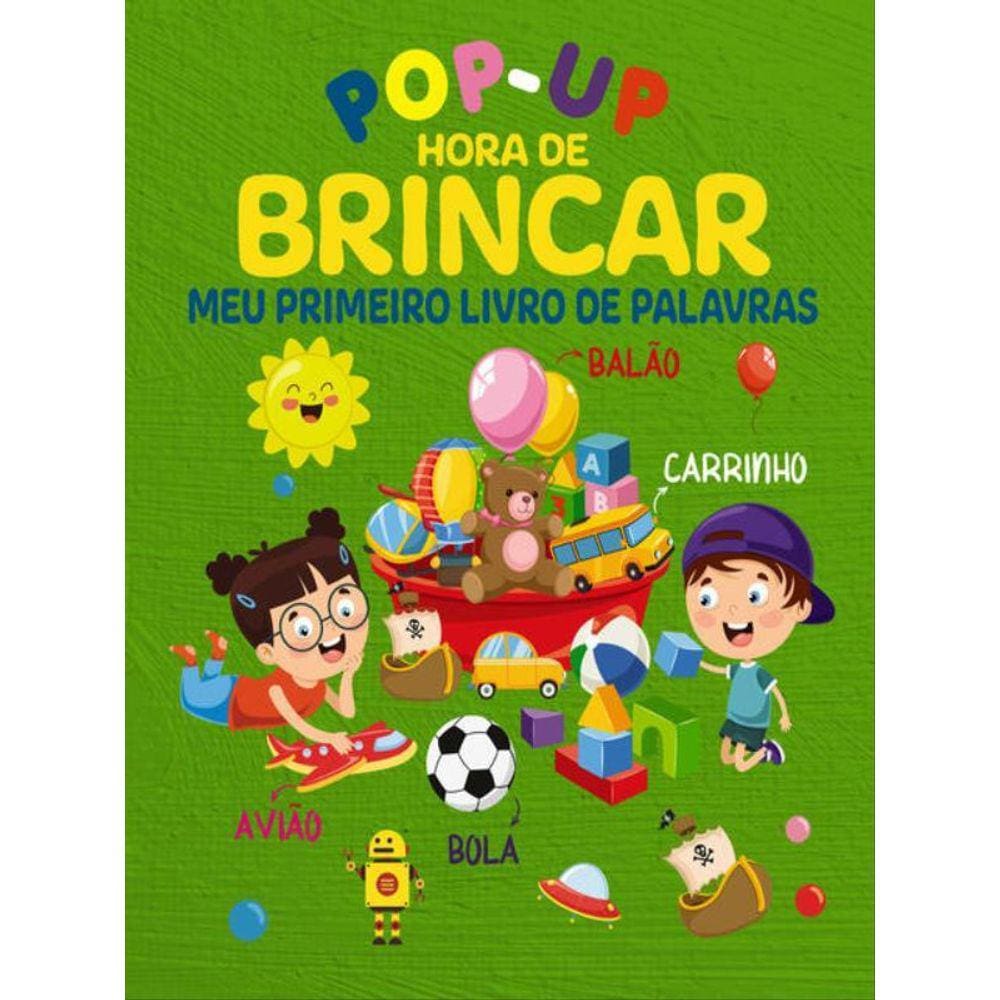 Hora De Brincar Meu Primeiro Livro De Palavras - Pop-Up