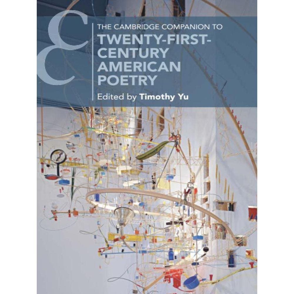 The Cambridge Companion To Twenty-First-Century American Poetry