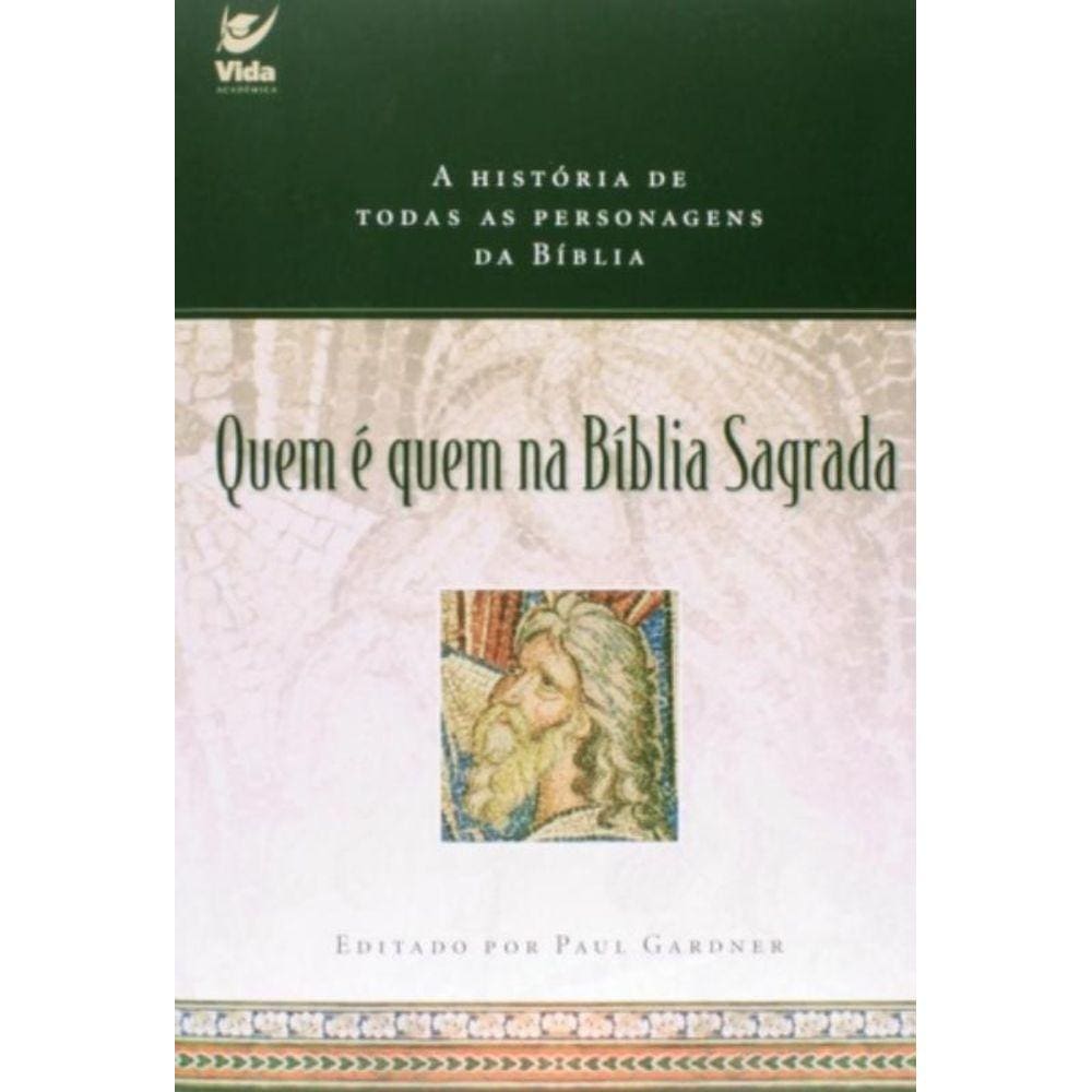 Quem E Quem Na Biblia Sagrada?
