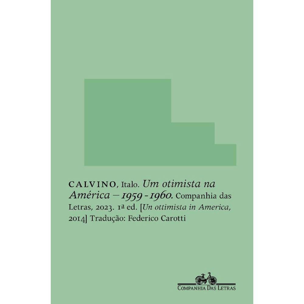 Um otimista na America