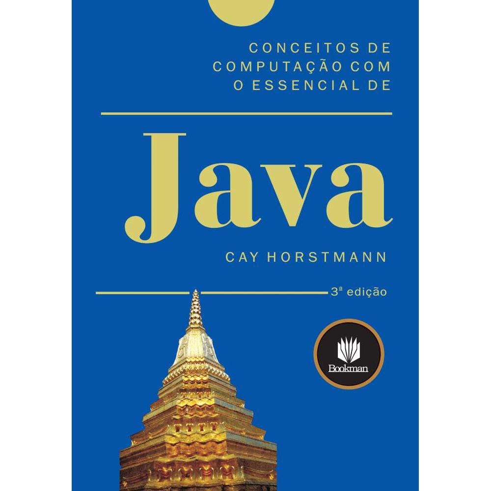 Conceitos de Computação com o Essencial de Java