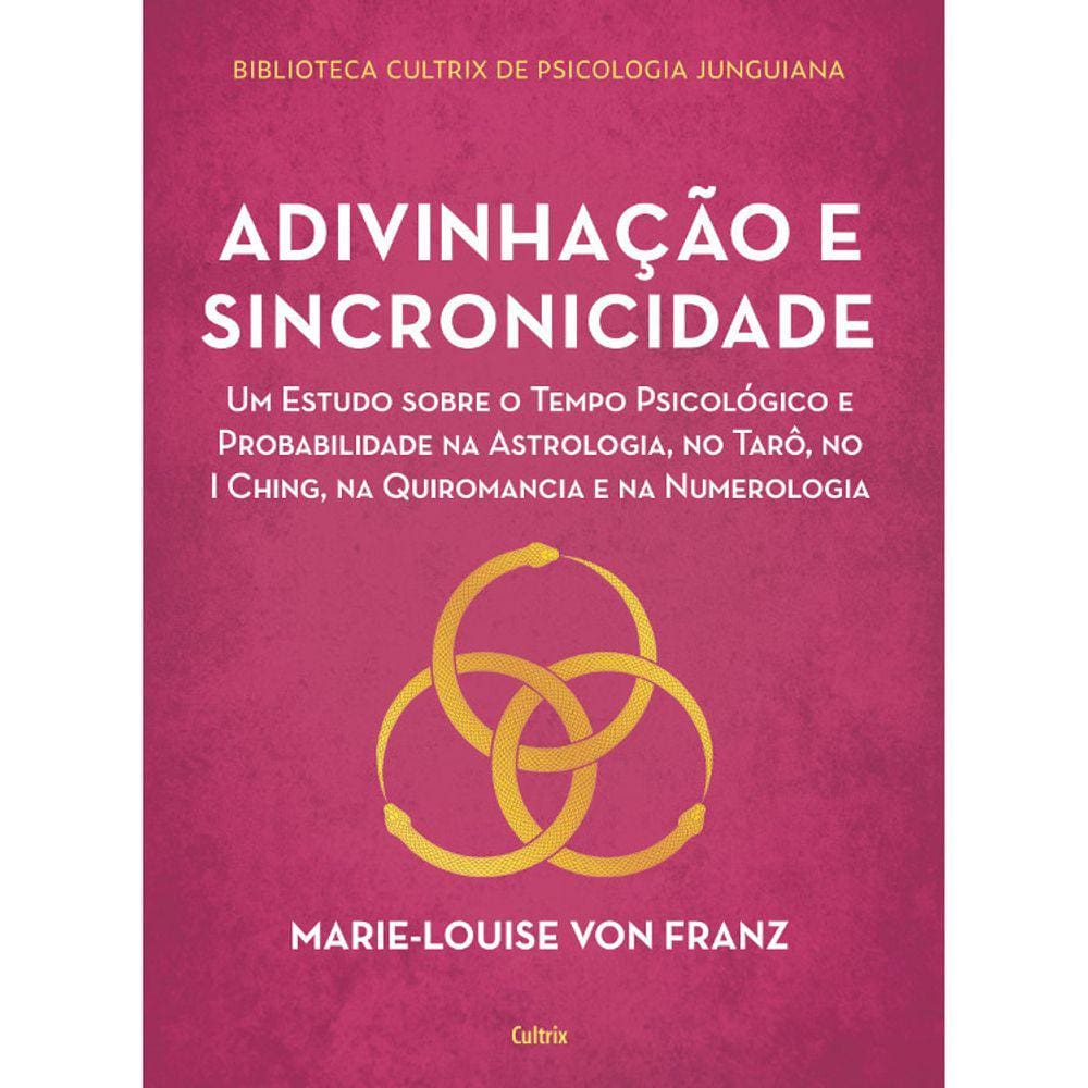 Adivinhação E Sincronicidade
