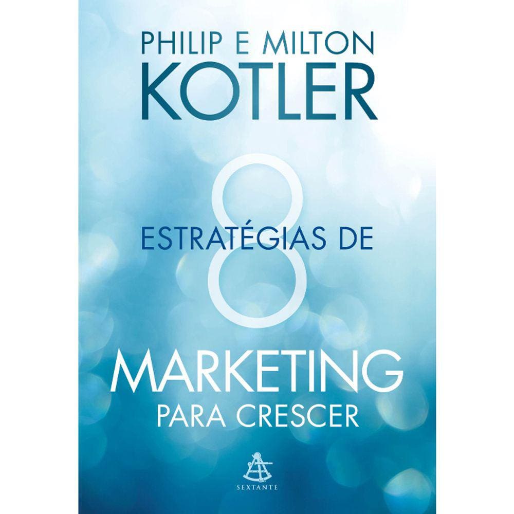 8 Estratégias De Marketing Para Crescer