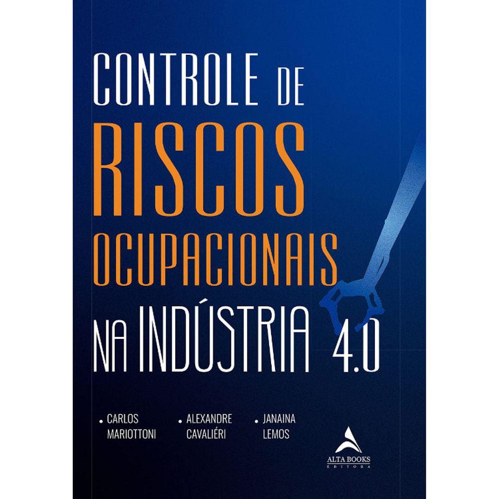 Controle De Riscos Ocupacionais Na Idústria 4.0