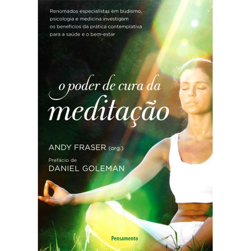 O Poder De Cura Da Meditação
