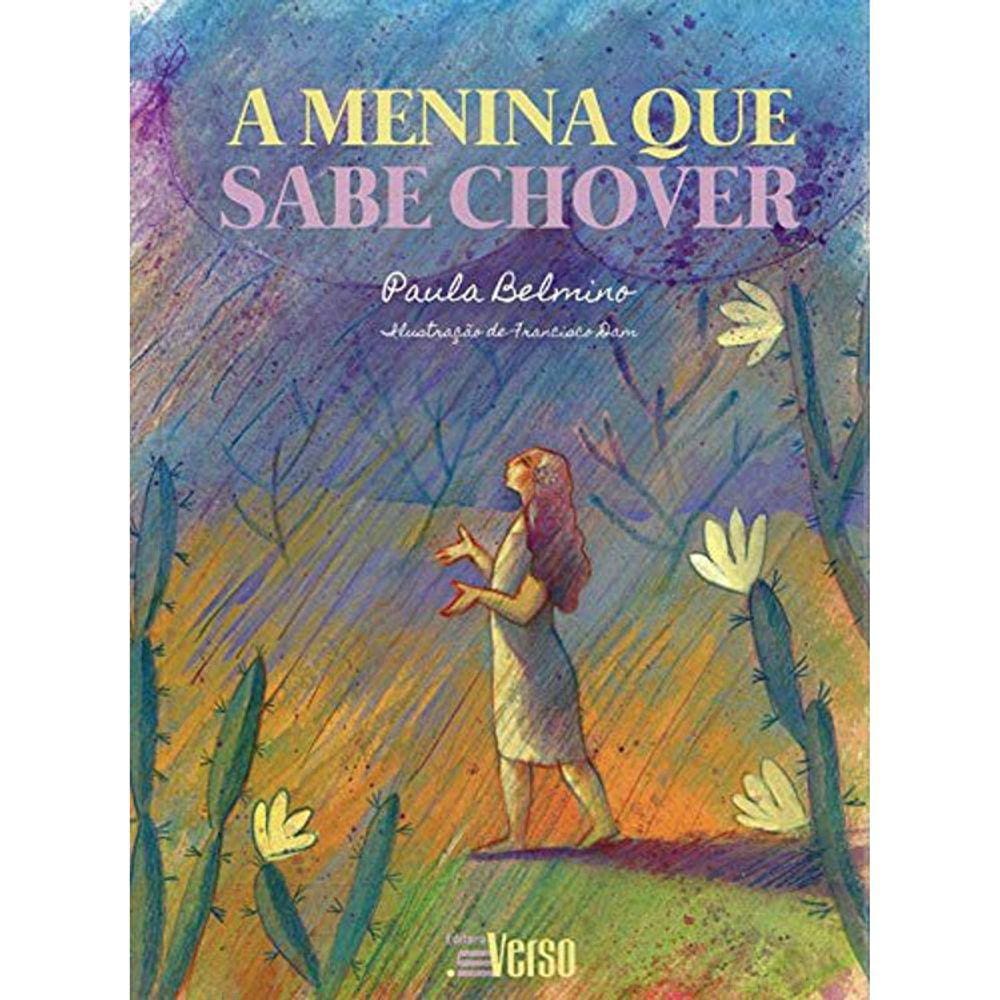 A Menina Que Sabe Chover Ed. 2
