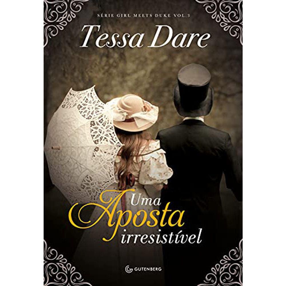 Serie Girl Meets Duke - Vol 03 - Uma Aposta Irresistível