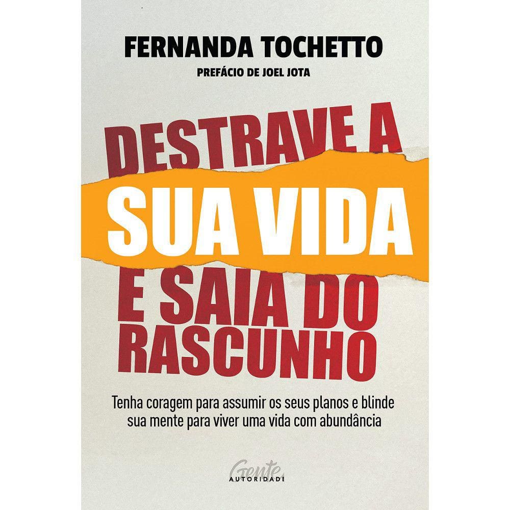 Destrave A Sua Vida E Saia Do Rascunho