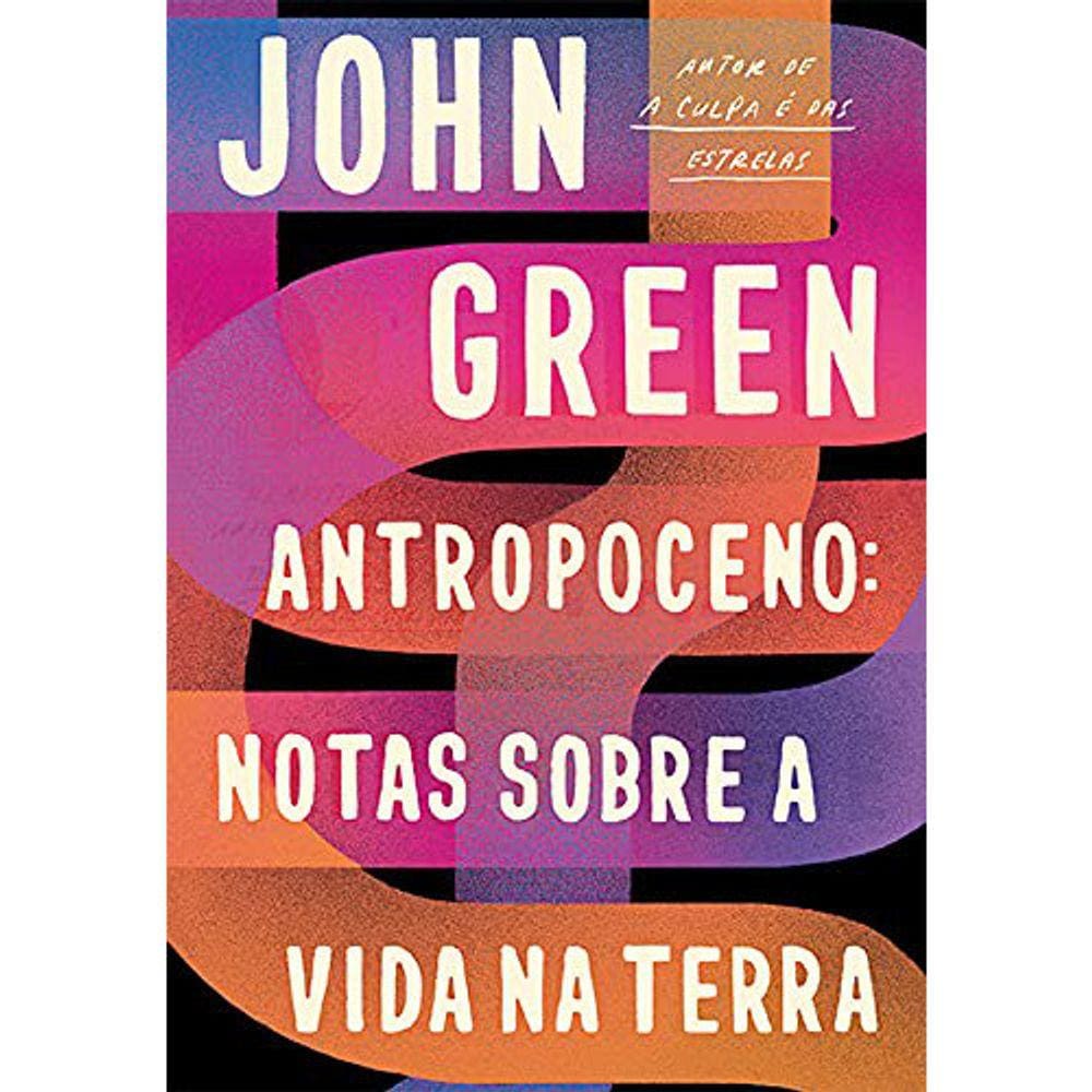 Antropoceno: Notas Sobre A Vida Na Terra