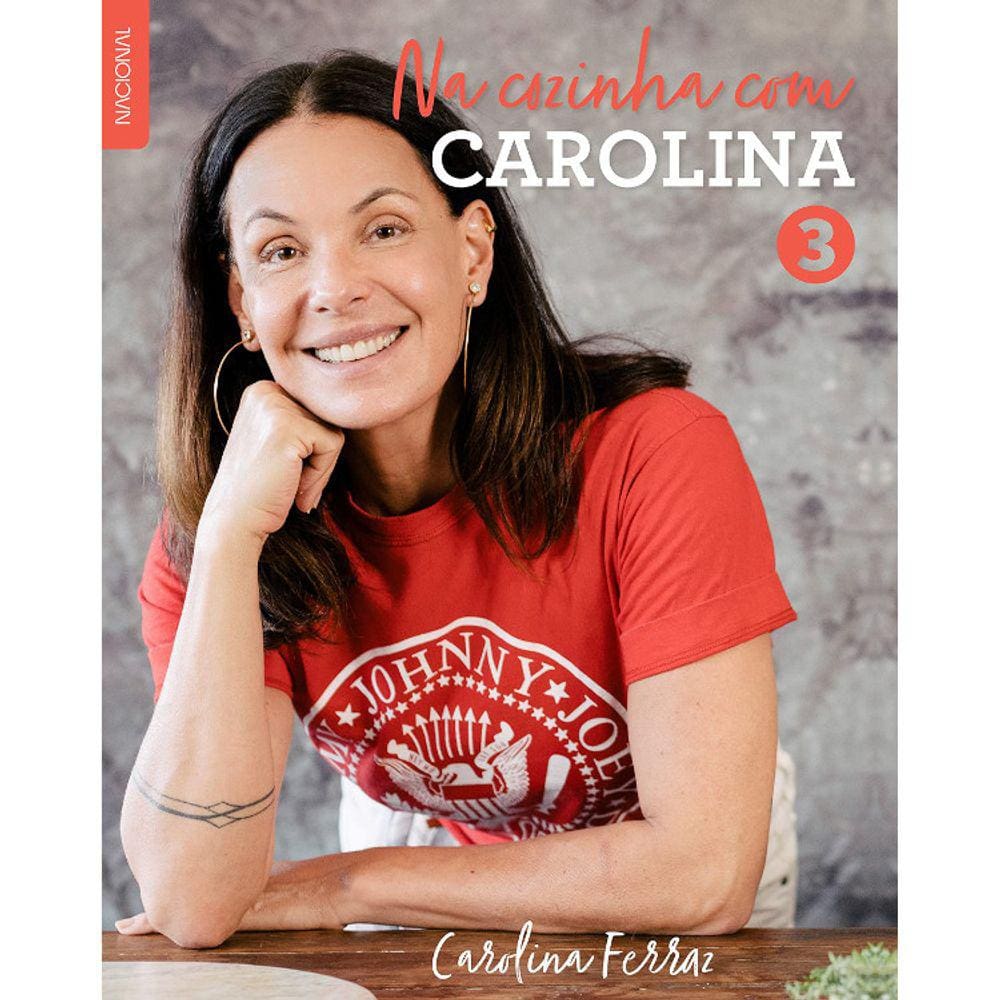 Na Cozinha Com Carolina - Vol 03