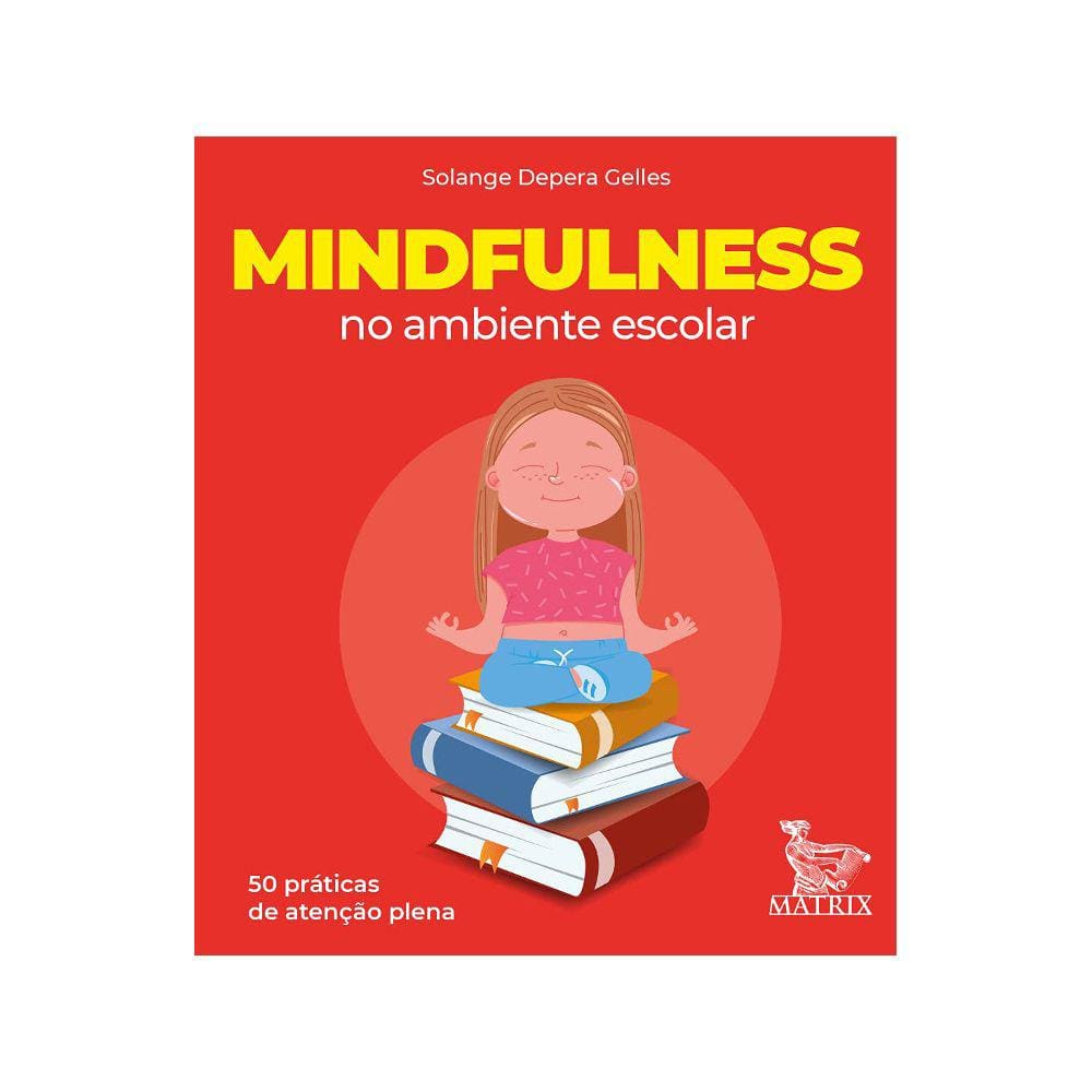 Livro Caixinha - Mindfulness No Ambiente Escolar