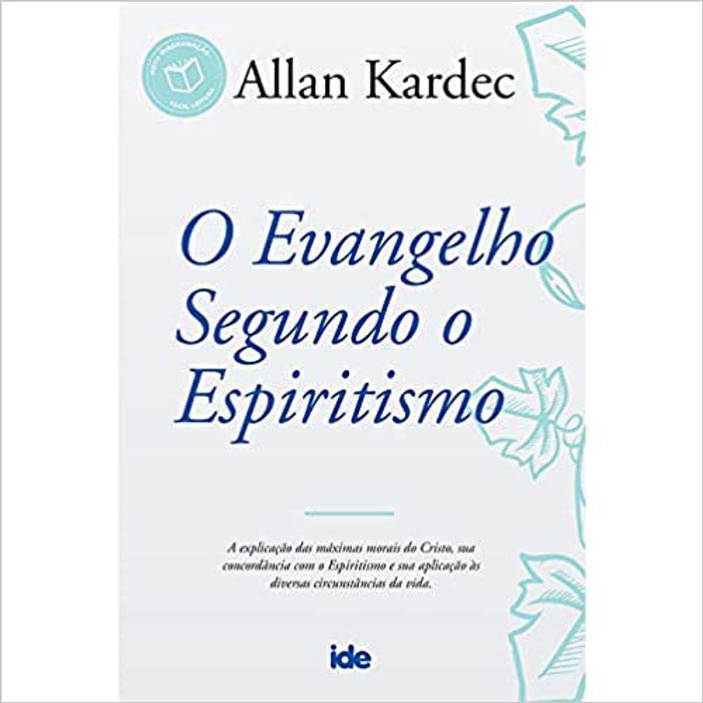 O Evangelho Segundo O Espiritismo