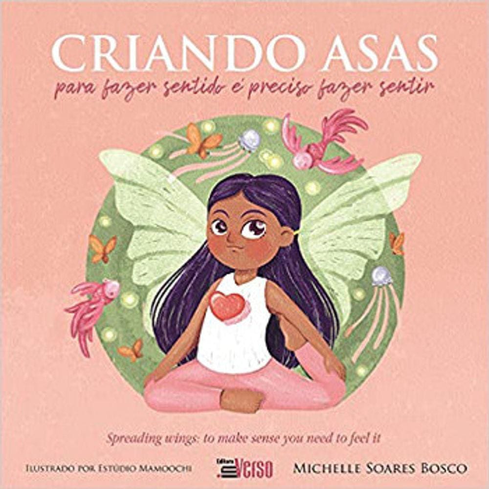 Criando Asas Para Fazer Sentido E Preciso Sentir