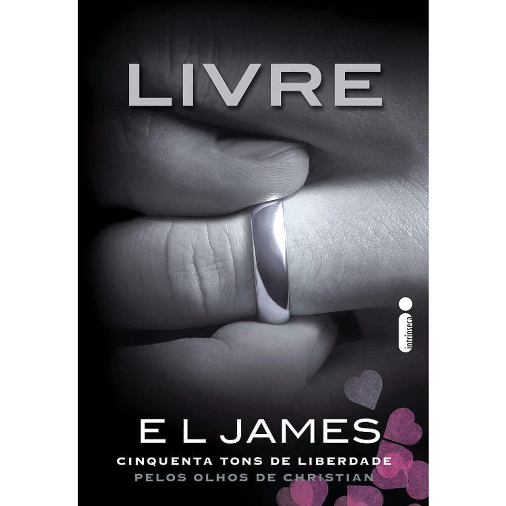 Livre - Cinquenta Tons De Liberdade Pelos Olhos De Christian