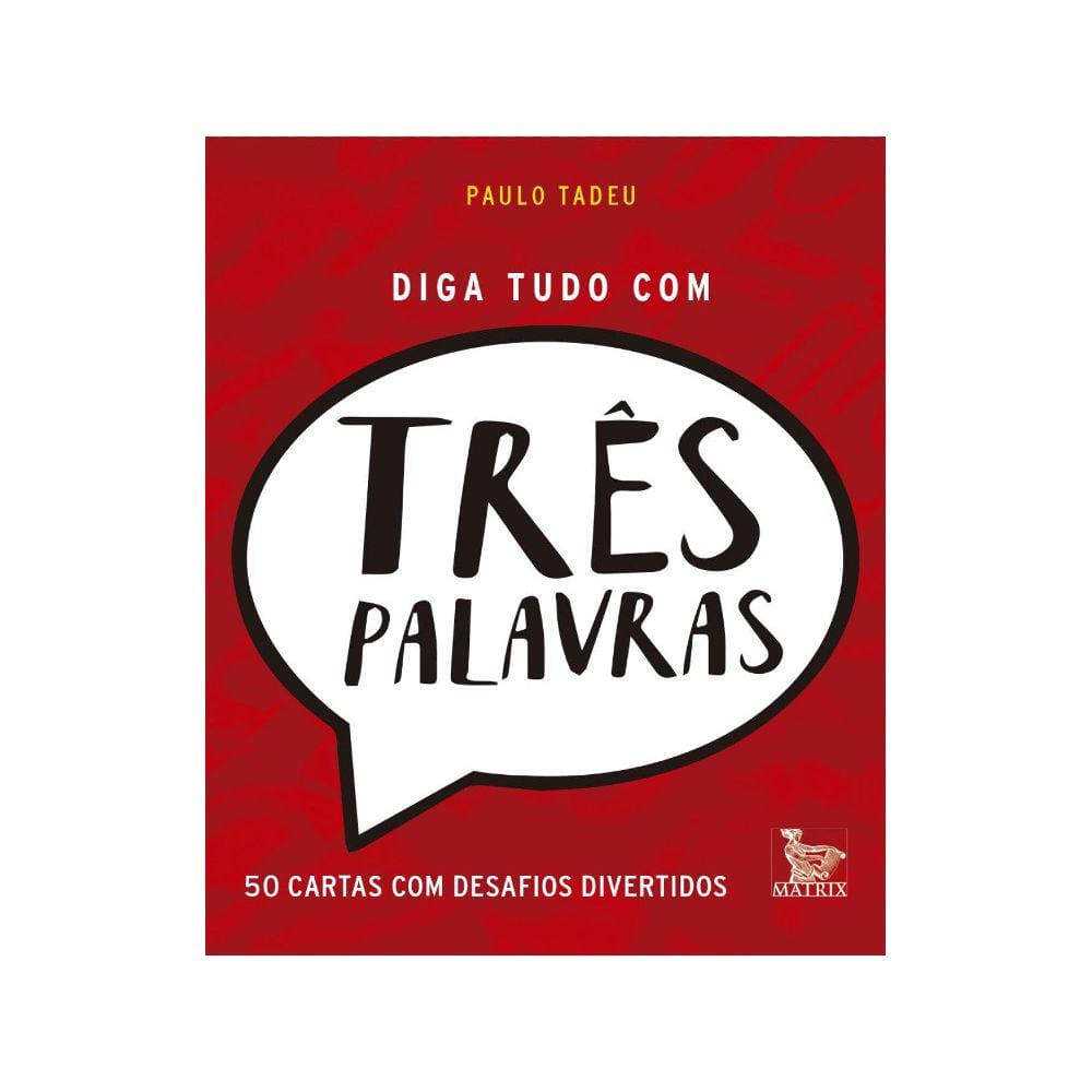 Livro Caixinha - Diga Tudo Com Três Palavras