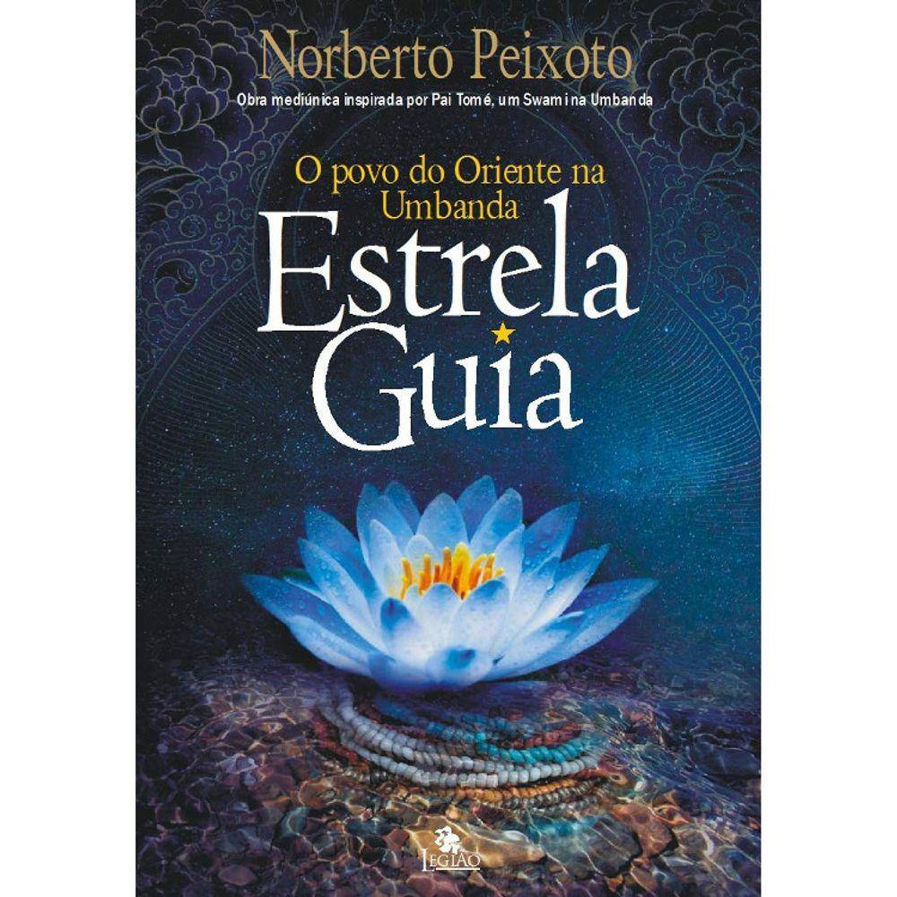 Estrela Guia - O Povo Do Oriente Na Umbanda