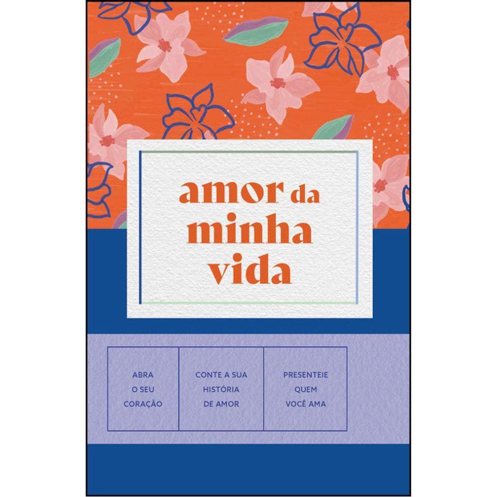Amor Da Minha Vida - Diário